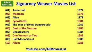 Sigourney Weaver Movies List