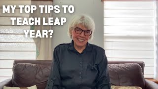 How to Teach Leap Year to Elementary Children - Tips for Teachers and Homeschoolers