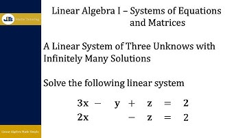 Linear System   A Linear System of Three Unknowns with Infinitely Many Solutions