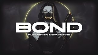 Murdbrain & Savrokks - Bond (Bass Boosted) 4K