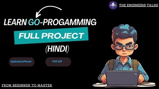 ExoPlanet Project | PUT API | Go Gorilla Mux | Rest API | GO lang Project Series | Hindi #golang