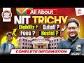 NCET ITEP 2026 | Everything you want to know about NIT Trichy | Eligibility, Cutoff, Fees &amp; Hostel ✅