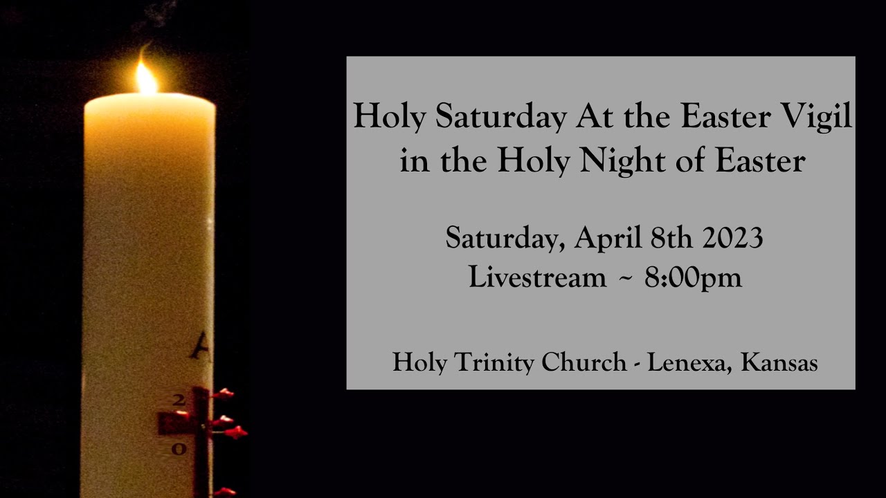 Holy Saturday At the Easter Vigil in the Holy Night of Easter ...
