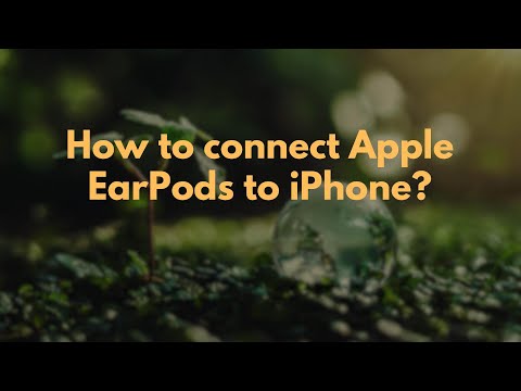 How to connect Apple EarPods to iPhone?