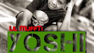 Lilmuffti Yoshi Ft Zoemoe X Muffti
