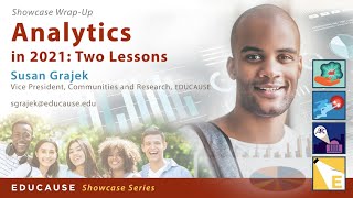 Showcase Wrap-Up: Analytics in 2021: Two Lessons