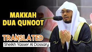 Makkah Dua Qunoot With English Translation | Sheikh Yasser Al Dossary screenshot 5
