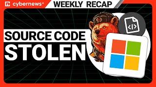 Russian Spies Hit Microsoft, CISA & American Express Breached | Weekly Recap