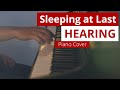 [Piano-Cover] Sleeping at Last - Hearing