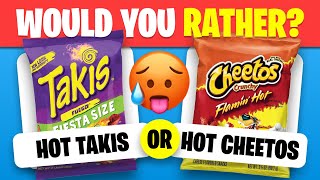 Would You Rather? Snacks & Junk Food Edition