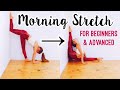 Do this every morning to get flexible morning flexibility stretch routine