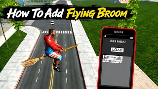 How To Add Flying Broom 🧹 | Indian Bikes Driving 3D
