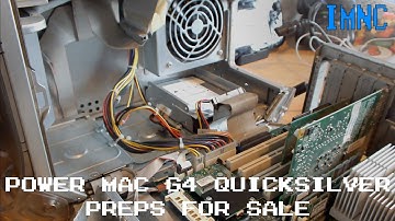 Preparing a Power Mac G4 Quicksilver For Sale | IMNC