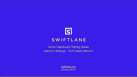 2022 Admin Dashboard Intercom Settings - Front Desk