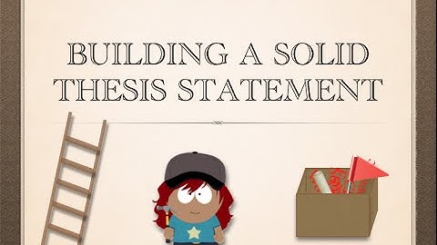 How to Build a Thesis Statement