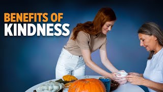Benefits of Kindness