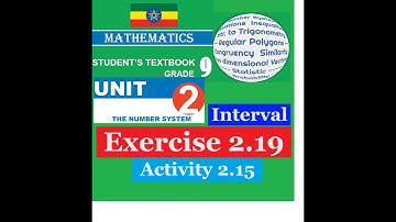 Mathematics Grade 9 Unit 2 Exercise 2.19 (Intervals)@Girma21