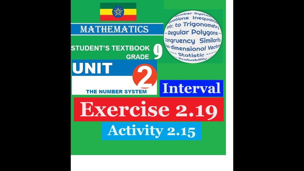 Mathematics Grade 9 Unit 2 Exercise 2.19 (Intervals)@mathT_21 - YouTube