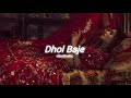 Nagada Sang Dhol Slow And Reverb 