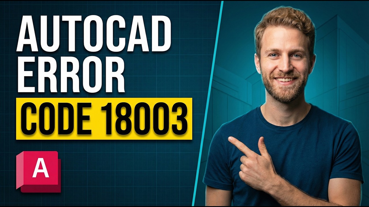 Autocad Error Code 18003 (2026 Easy Guide) - YouTube
