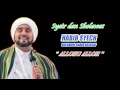 Allahu Allahu Allah oleh Habib Syech bin Abdul Qodir Assegaf