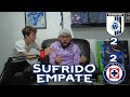 SUFRIDO EMPATE | Queretaro 2-2 Cruz Azul | jornada 4 CL23 | reacciones