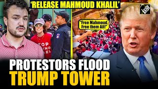 Protesters flood Trump Tower, demanding release of Mahmoud Khalil