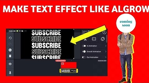 How to make text Aanimation like #Algrow || kinemaster || full tutorial || Nkm pattern