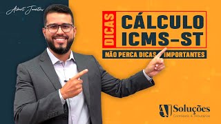 DICAS IMPORTANTES de como calcular o ICMS Substituição Tributária