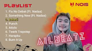 ALBUM PILIHAN AILBEATZ FEAT. NADAA || FIX NO DEBAT