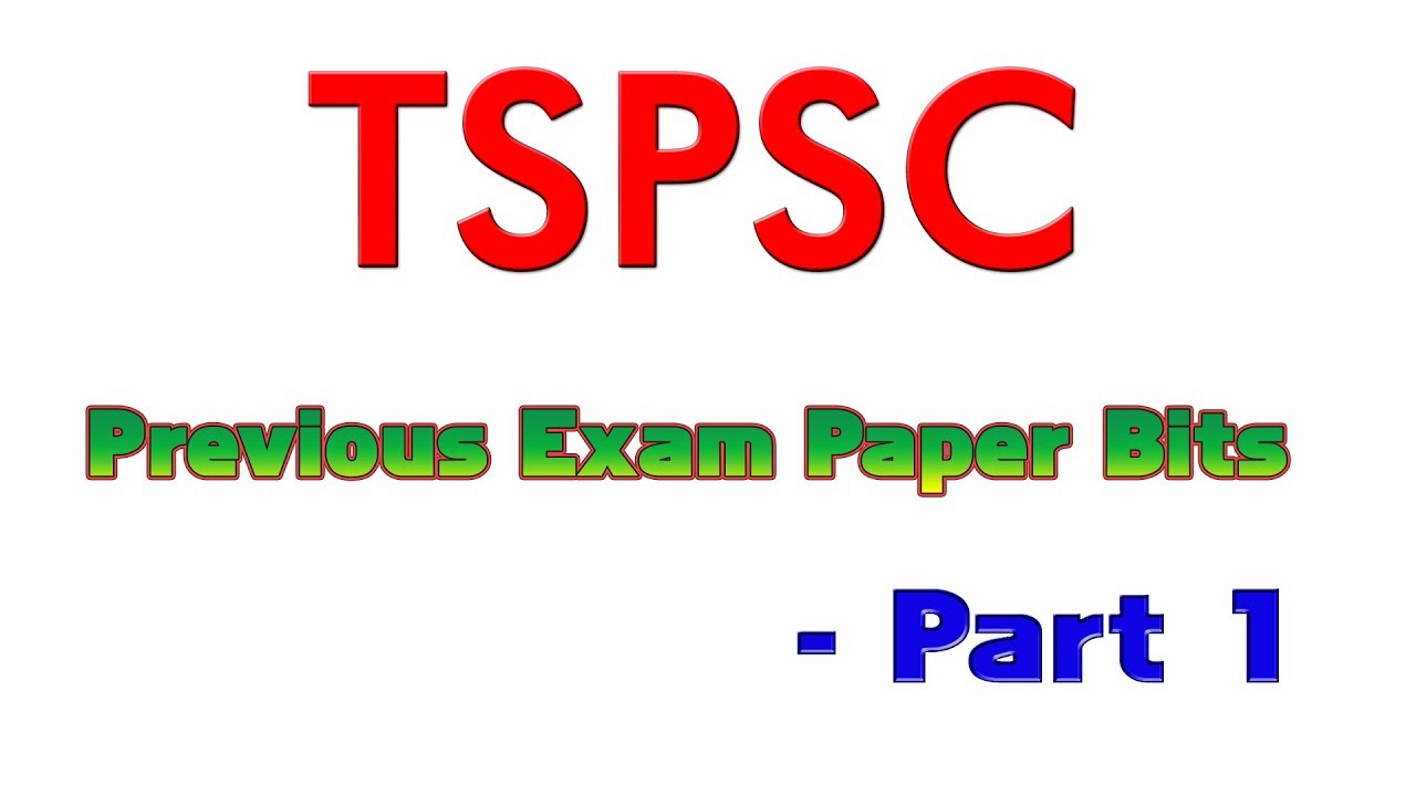 TSPSC Previous Exam Paper Bits - Part 1