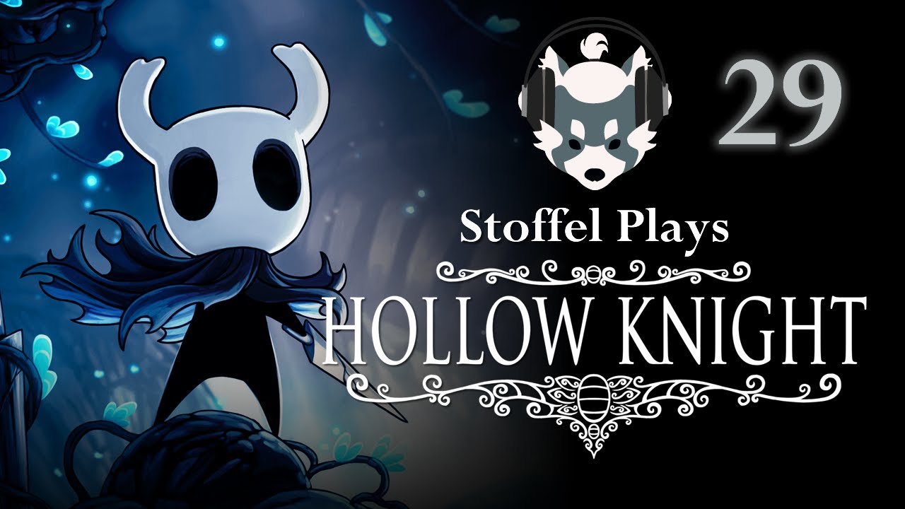 🎮 [Hollow Knight] First Playthrough PART 29 🎮
