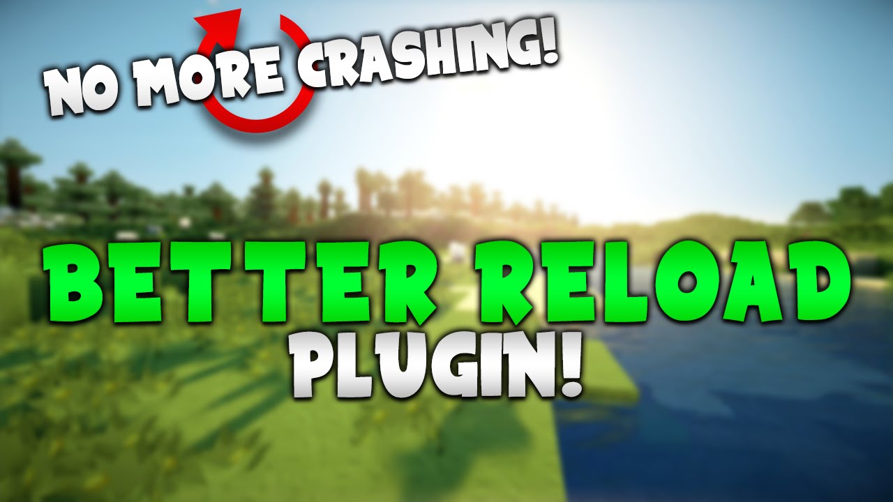 BETTER RELOAD! | Minecraft Plugin Tutorial - YouTube