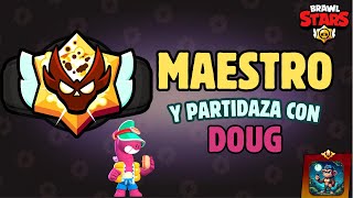 ÚLTIMA PARTIDA PARA MAESTRO Y DESPUÉS JUEGO DOUG!!!