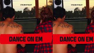 Dance on em - Sybling Ryvalry (Feat. Mahogany LOX & FxckYeah aka Sky from LMFAO)