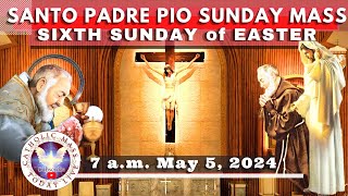 SUNDAY LIVE MASS TODAY at Santo Padre Pio National Shrine - Batangas.  5 May  2024. 7a.m.