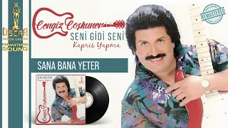 Cengiz Coşkuner - Sana Bana Yeter