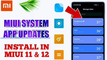 MIUI 12 SYSTEM APPS UPDATES|Weather app update|Mi cleaner|Calculator update|Mi Recorder update