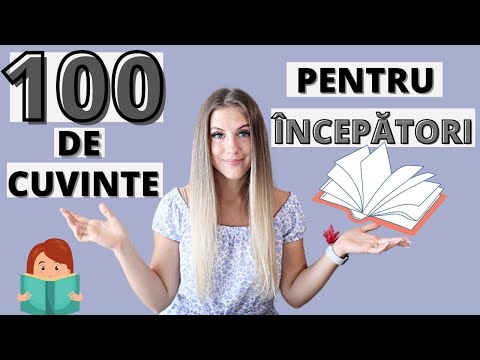 100 CELE MAI DES FOLOSITE CUVINTE ÎN LIMBA ENGLEZĂ! TREBUIE SĂ LE ȘTII ! PENRU ÎNCEPĂTORI.