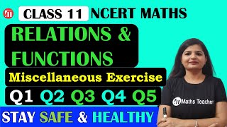 Miscellaneous  Exercise (Q1 to Q5) Relations and functions Chapter 2 Class 11 NCERT CBSE Maths