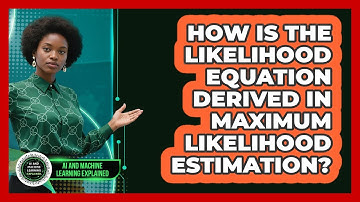 How Is The Likelihood Equation Derived In Maximum Likelihood Estimation?