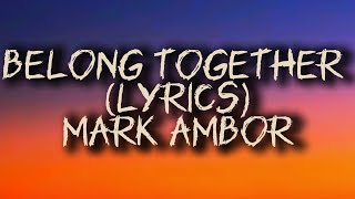 Mark Ambor - Belong Toghter