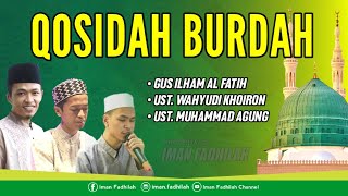 Download Lagu Qosidah Burdah Penuh Penghayatan || Gus Ilham AlFatih Pasuruan MP3
