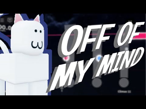 OFF OF MY MIND!!! [Climax 11] 100% All Perfect ! | Project : RUSHER