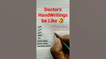 Doctor S Handwritings Amusing Handwriting 