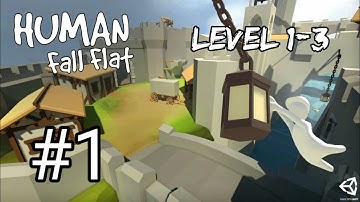 Human Fall Flat Mobile - Gameplay Walkthrough part 1 - Level 1-3(iOS ,Android)