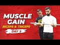 Muscle gain workout plan | Day 05 - Biceps workout  & Triceps Workout | Yatinder Singh
