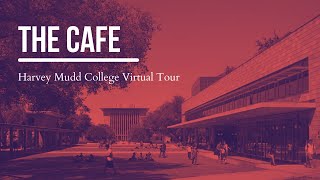 The Café - Harvey Mudd Virtual Tour