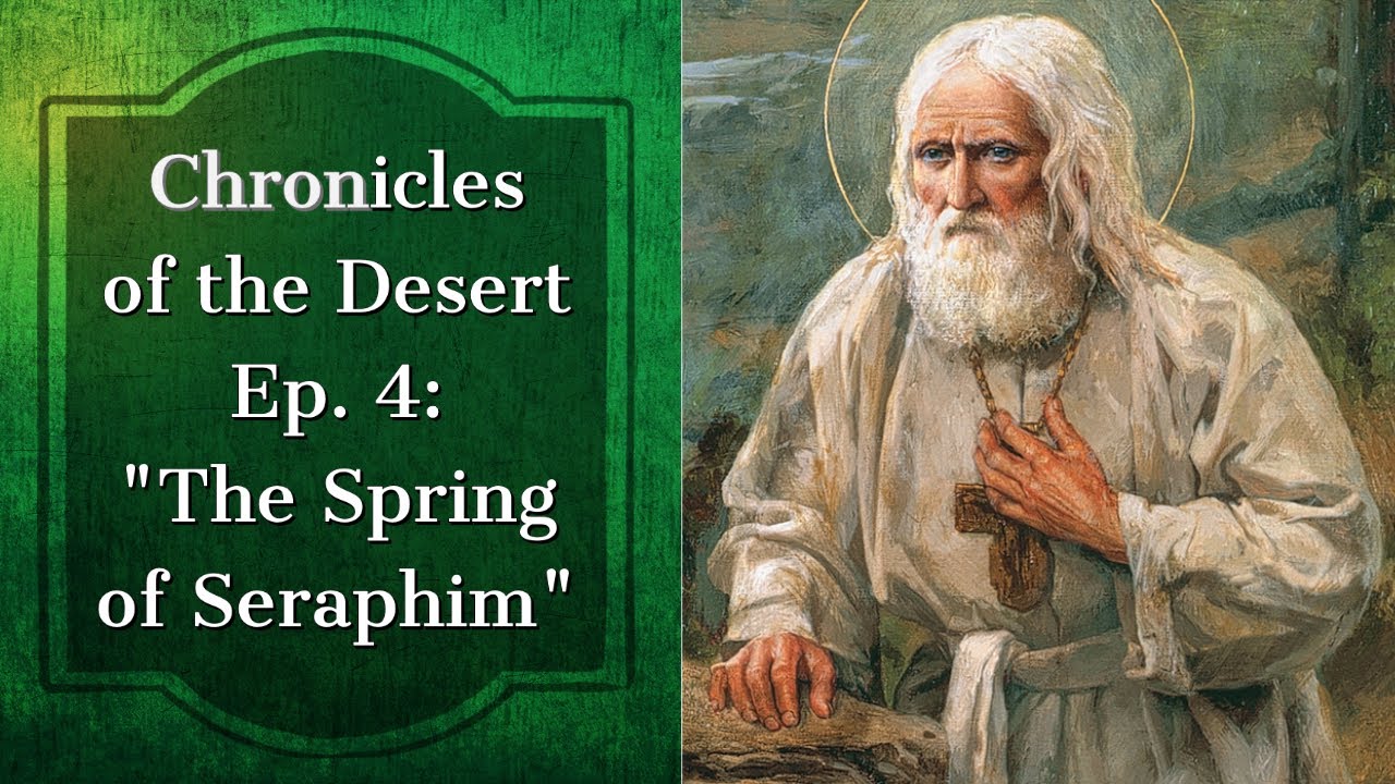 Chronicles of the Desert: The Spring of Seraphim (Part 4 of 9)