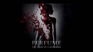 The 'Perfume' Suite - T. Tykwer / J. Klimek / R. Heil